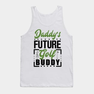 Daddy's Future Golf Buddy Tank Top